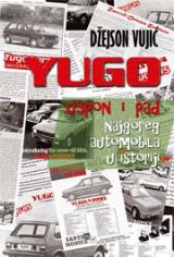 YUGO uspon i pad najgoreg automobila u istoriji